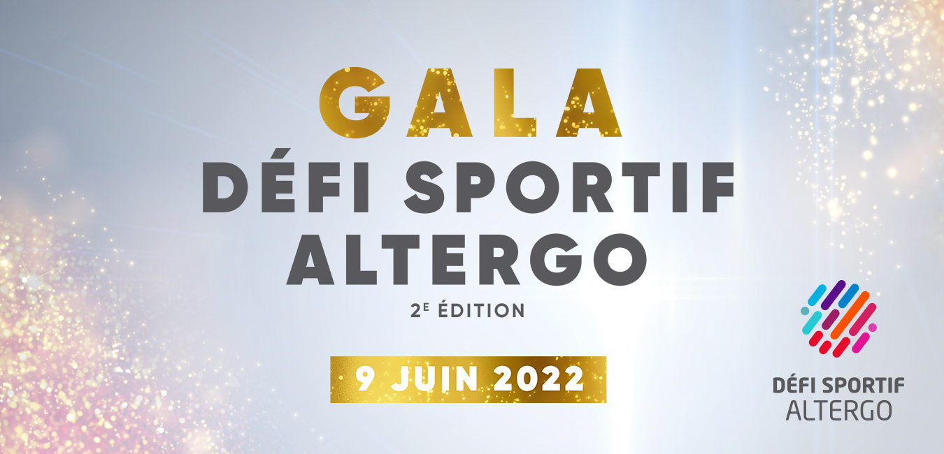 Gala Défi sportif AlterGo 2e édition 9 juin 2022